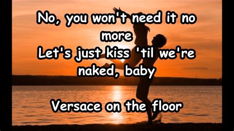 versace on the floor text|versace on the floor lyrics.